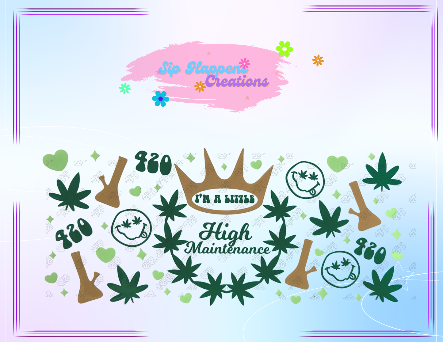 I am a little high maintenance