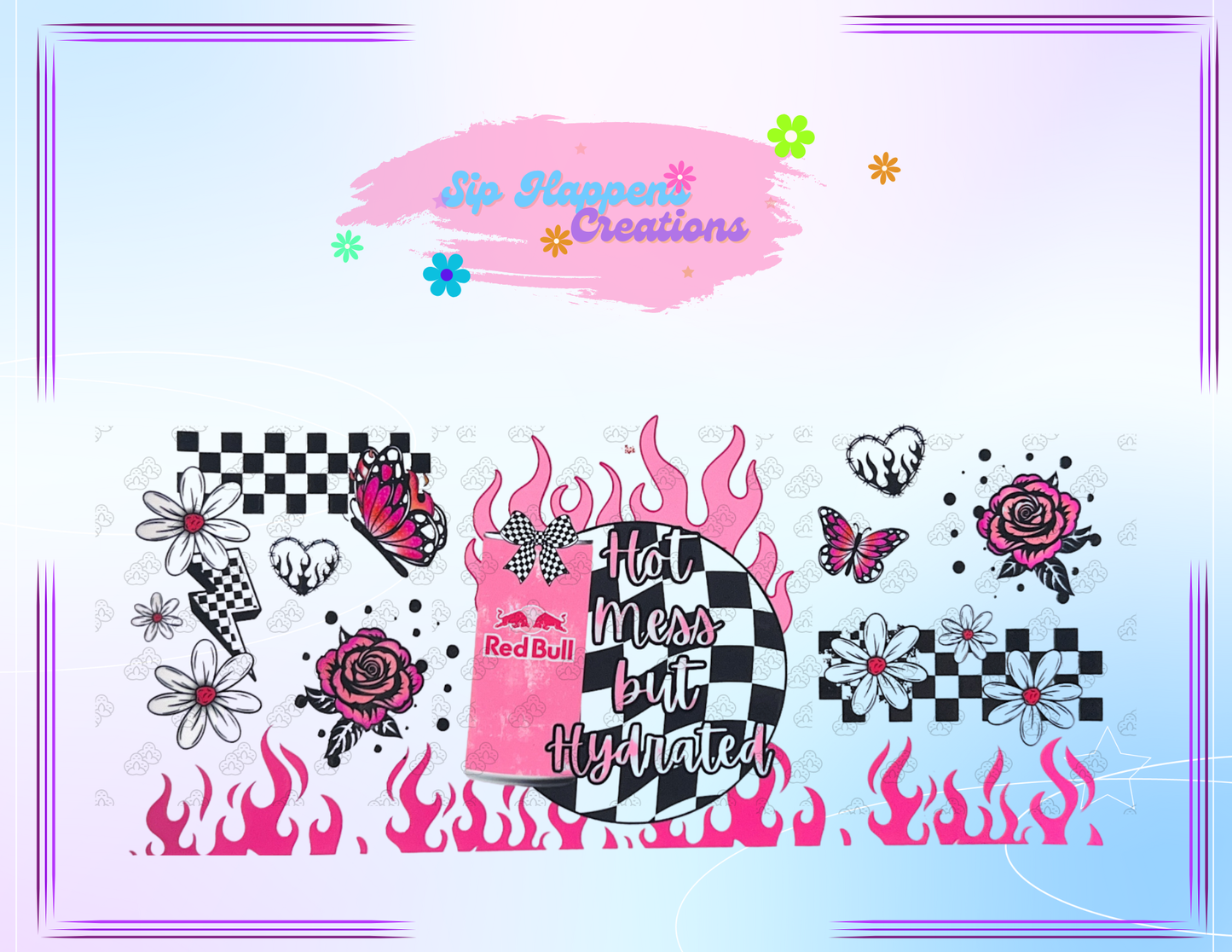 Hot mess. But hydrated.